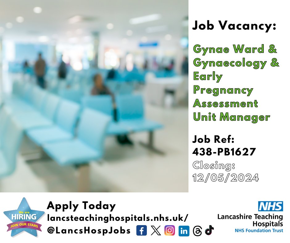 Job Vacancy: #Gynae Ward & #Gynaecology & Early #Pregnancy Assessment Unit Manager @LancsHospitals 

⏰Closes: 12/05/24

Read more and apply: lancsteachinghospitals.nhs.uk/join-our-workf…

#NHS #NHSjobs #lancashire #lancashireJobs #Preston #IDM2025