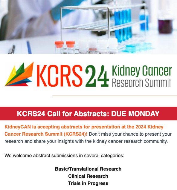 🌟 Submit your abstracts for KCRS24 by May 6th! Join us at the Kidney Cancer Research Summit to present your work, connect with top experts, and advance kidney cancer research. 📅🔬 Deadline for submission: Monday, May 6th. 🔗 Submit today and be part of advancing kidney cancer