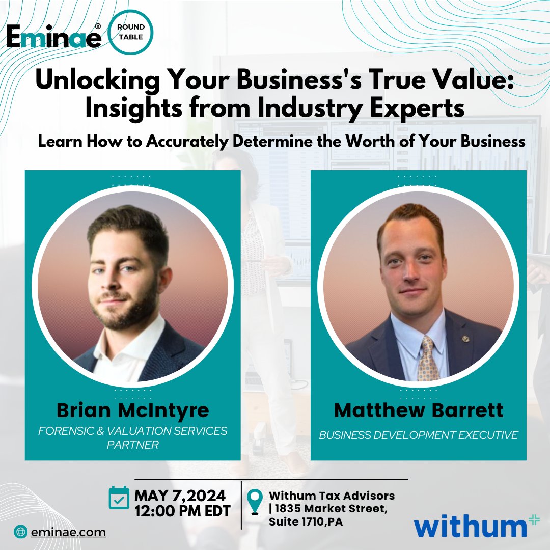 Join the Eminae Roundtable: Unlocking Your Business's True Value on May 7th at 12 PM EST!  1835 Market St. Suite 1710, Philly.

Hear industry experts maximize your business value. RSVP NOW: zurl.co/W3Xj