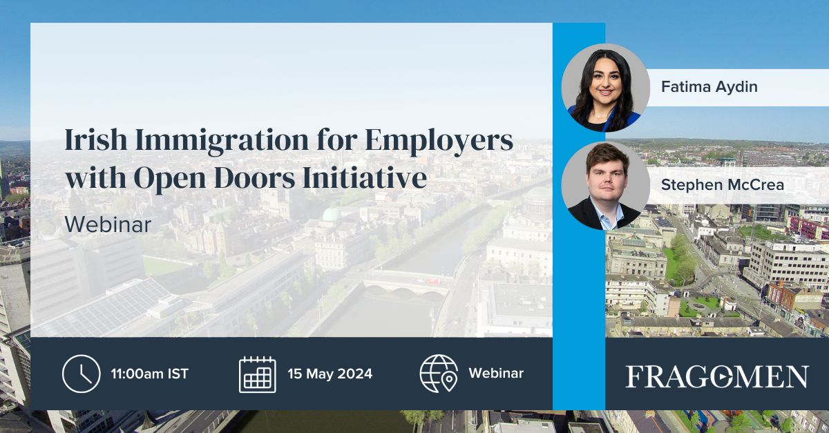 Join Fragomen and @OpenDoorsToWork on 15 May at 11 am IST for a webinar covering key points from 'Irish Immigration: A Toolkit for Employers,' including #IrishImmigration system basics and an employer's options for hiring #GlobalTalent: bit.ly/4bfoL3l