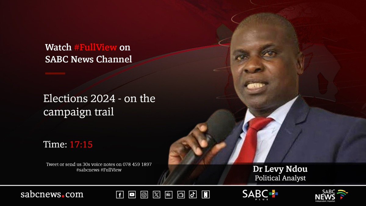 [COMING UP] on #FullView Dr Levy Ndou, Elections 2024 - on the campaign trail. #SABCNews