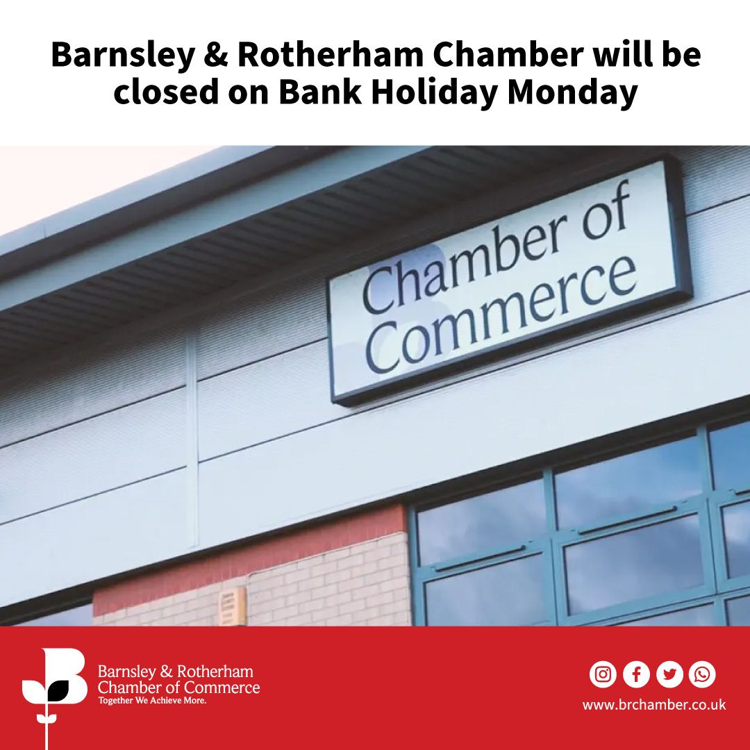 Please note that Barnsley & Rotherham Chamber will be closed on Bank Holiday Monday. We will be open as usual on Tuesday 7th May. #brchamber #Barnsley #Rotherham #Business #SouthYorkshire #Support #Membership #TogetherWeAchieveMore