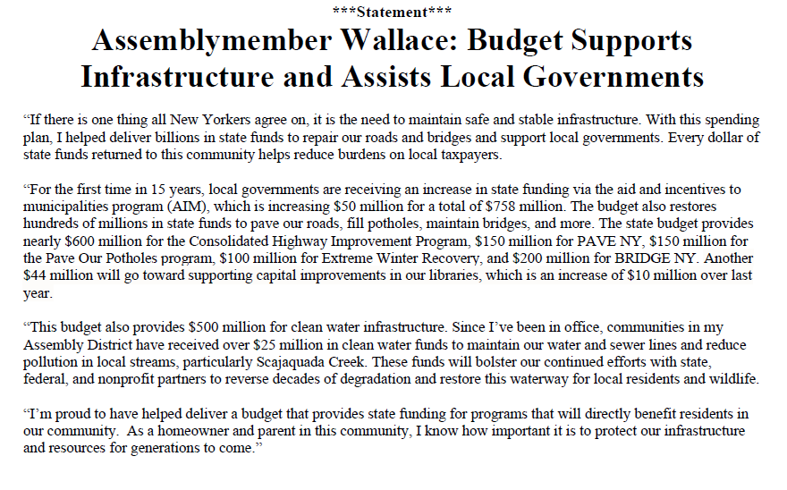 The state budget delivers billions for infrastructure and local governments. That means funding for paving, bridges, winter recovery, and clean water infrastructure. I'll always fight for for state funding for programs that directly benefit residents in our community.