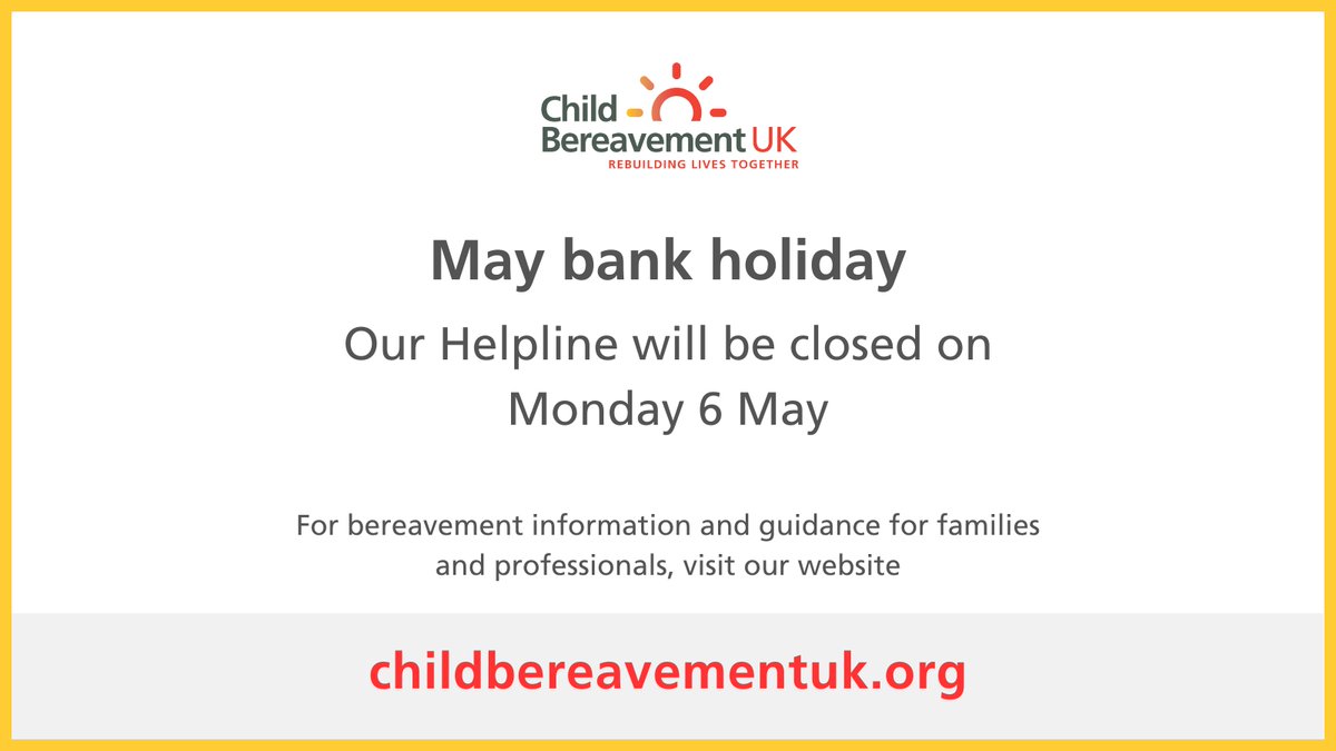 Our Helpline will be closed on 6 May for the bank holiday. For details of other Helplines which are open, please visit our website: childbereavementuk.org/about-our-help… Please share to raise awareness 🙏