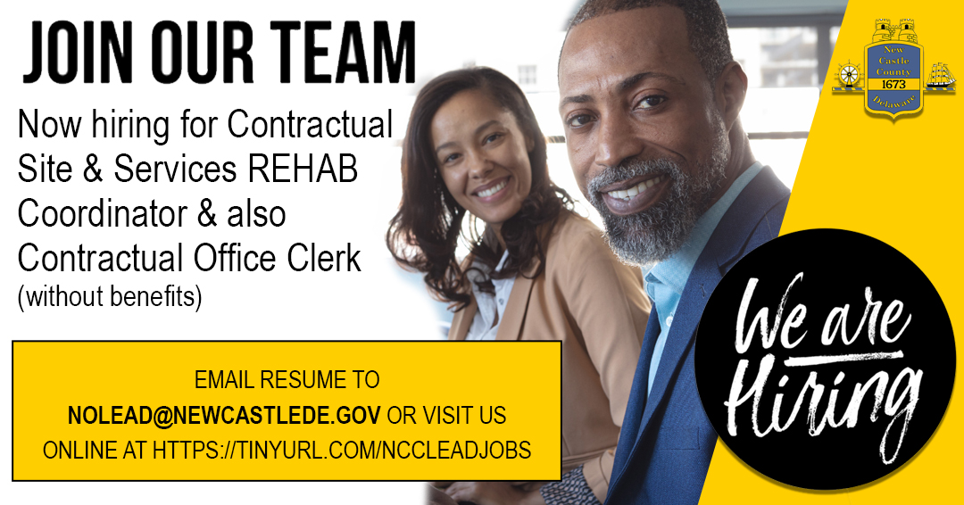 NCC's Lead & Healthy Homes Programs are hiring 2 contractual positions: rehab coordinator & office clerk. If interested in either position, submit a resume to nolead@newcastlede.gov or call 302-395-5318 for information. #nccde #netde #delawarejobs #nowhiring #cdh #delaware