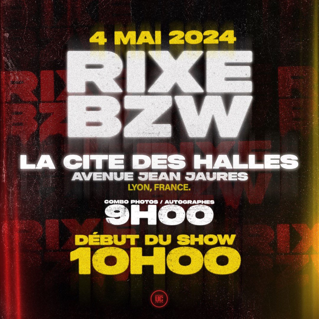 🟥BZWxRIXE🟨 ▪️DEBUT DU SHOW : 10h00 ‼️‼️ ▪️Ouverture du Meet&Greet : 9h00 🚘 🚈 Pour vous garer, prévoyez de l'avance, premier arrivé, premier servi. Privilégiez les transports en commun❕ #BZWxRIXE 👉🏻 4 Mai 2024 📍Lyon,France 🇫🇷 La cité des halles. Avenue Jean Jaurès