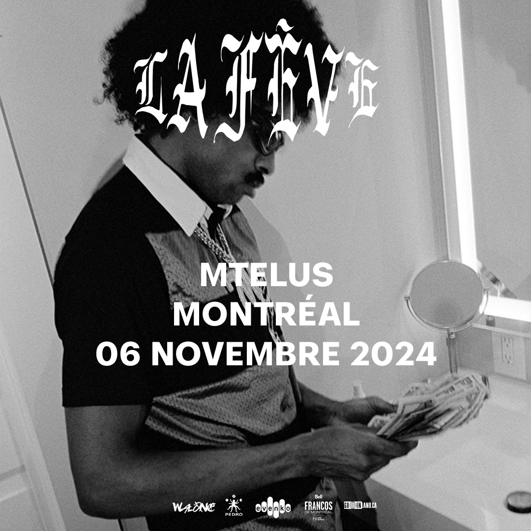 Le rappeur français La Fève annoncé à Montréal le 6 novembre prochain au MTELUS 📣🔥🇫🇷 Billets en vente dès maintenant @ evenko.ca 🎟