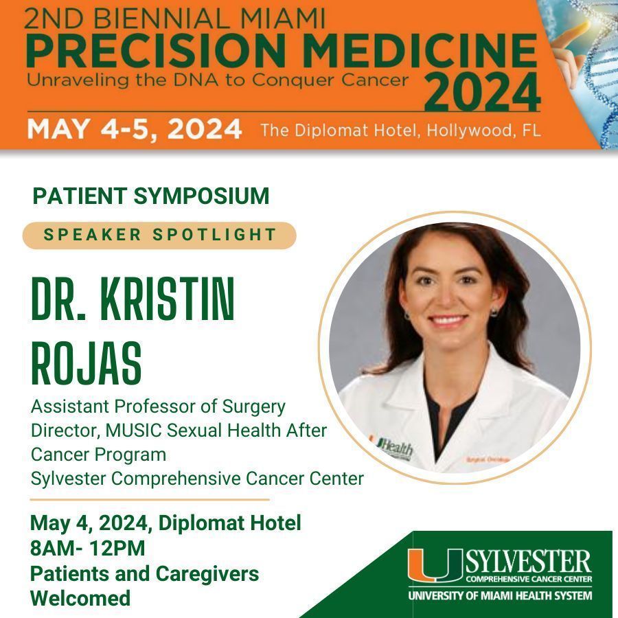 1️⃣ Day to Go for @SylvesterCancer Miami Precision Medicine 2024 Conference and Patient Symposium: @kristinrojasmd will be leading Roundtable discussion on Sexual Health after Cancer Diagnosis 📆 May 4th: 8am-12pm ▶️ Diplomat Hotel, Hollywood 👉 REGISTER: buff.ly/3UhM3zT