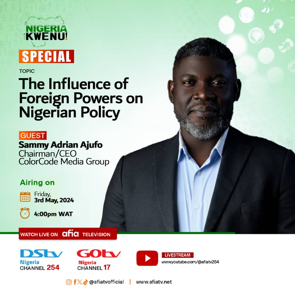 Happening Now on DSTV 254 and GOTV 17. let's talk about the influence of Foreign Powers on Nigeria's policy. @AfiaTvOfficial