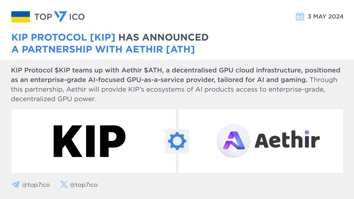 KIP Protocol [KIP] has announced a partnership with Aethir [ATH] @KIPprotocol $KIP teams up with @AethirCloud $ATH, a decentralized #GPU cloud infrastructure, positioned as an enterprise-grade AI-focused GPU-as-a-service provider, tailored for #AI and gaming. Through this…