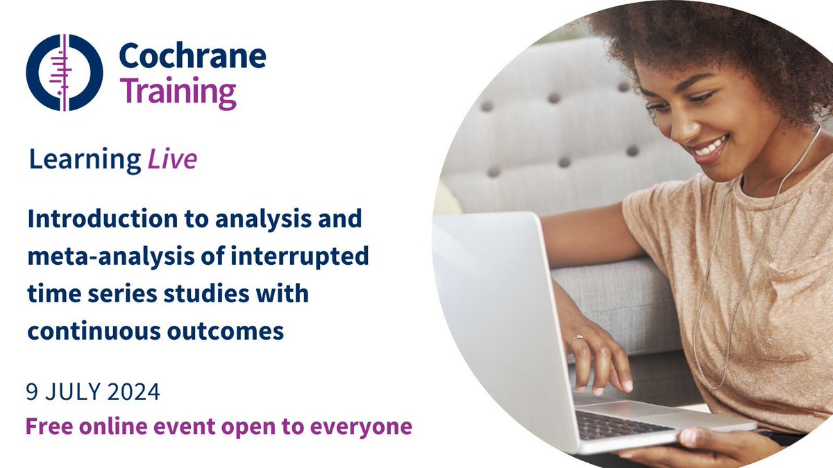 🎙️Sign-up now open for a new #cochranelearninglive webinar! 💻 📅 On 9 July we're joined by Elizabeth Korevaar & Simon Turner. Of particular interest to review authors who'd like to incorporate results from ITS studies in a review. Sign up open to all 👉 buff.ly/3QvP2Cm