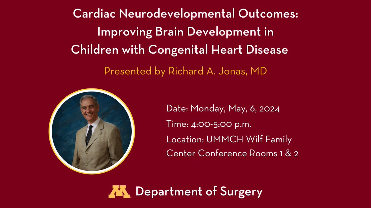Join us on Monday, May 6, for a Pediatric Cardiac Surgery Lecture presented by Dr. Richard A. Jonas! Learn more ⬇️ z.umn.edu/9is7