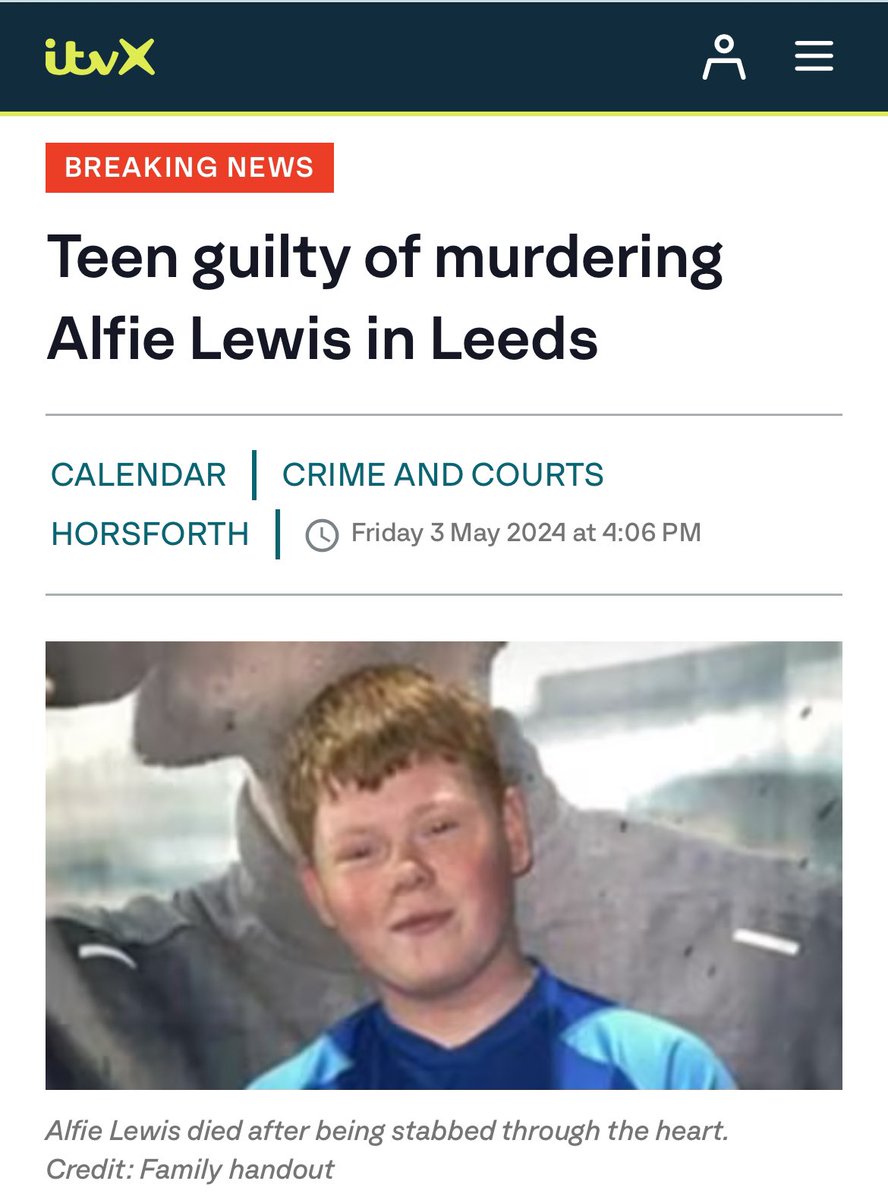 A 15 year old boy has been found guilty of murdering teenager Alfie Lewis in Leeds. The boy showed no emotion as the verdict was read out at Leeds Crown Court after a two week trial. Alfie, who was 15, was stabbed in the street in front of pupils, parents and teachers from two…