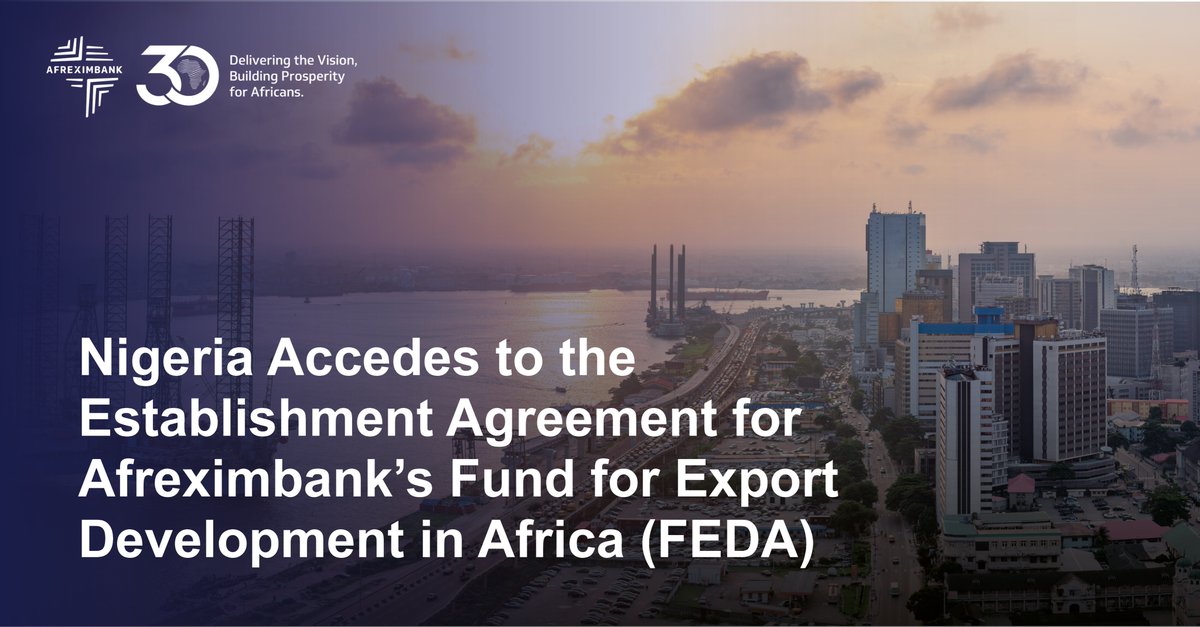 We're thrilled to announce that the Federal Republic of Nigeria has officially joined forces with the Fund for Export Development in Africa (FEDA), the dynamic investment platform powered by the African Export-Import Bank (Afreximbank). Nigeria's accession marks a monumental…