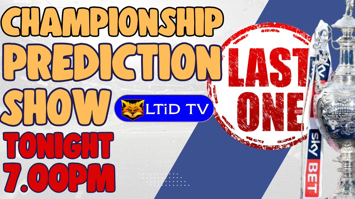 THE LAST ONE....  TONIGHT 7.00pm
CHAMPIONSHIP PREDICTION SHOW 
youtube.com/watch?v=1Tjq5t… 
#LCFC #Leicester #Leicestercity #leicestercityfc #foxes #leicestertillidie #ltid #ltidtv #leicestercitylive #leicestercityaovivo #predictions