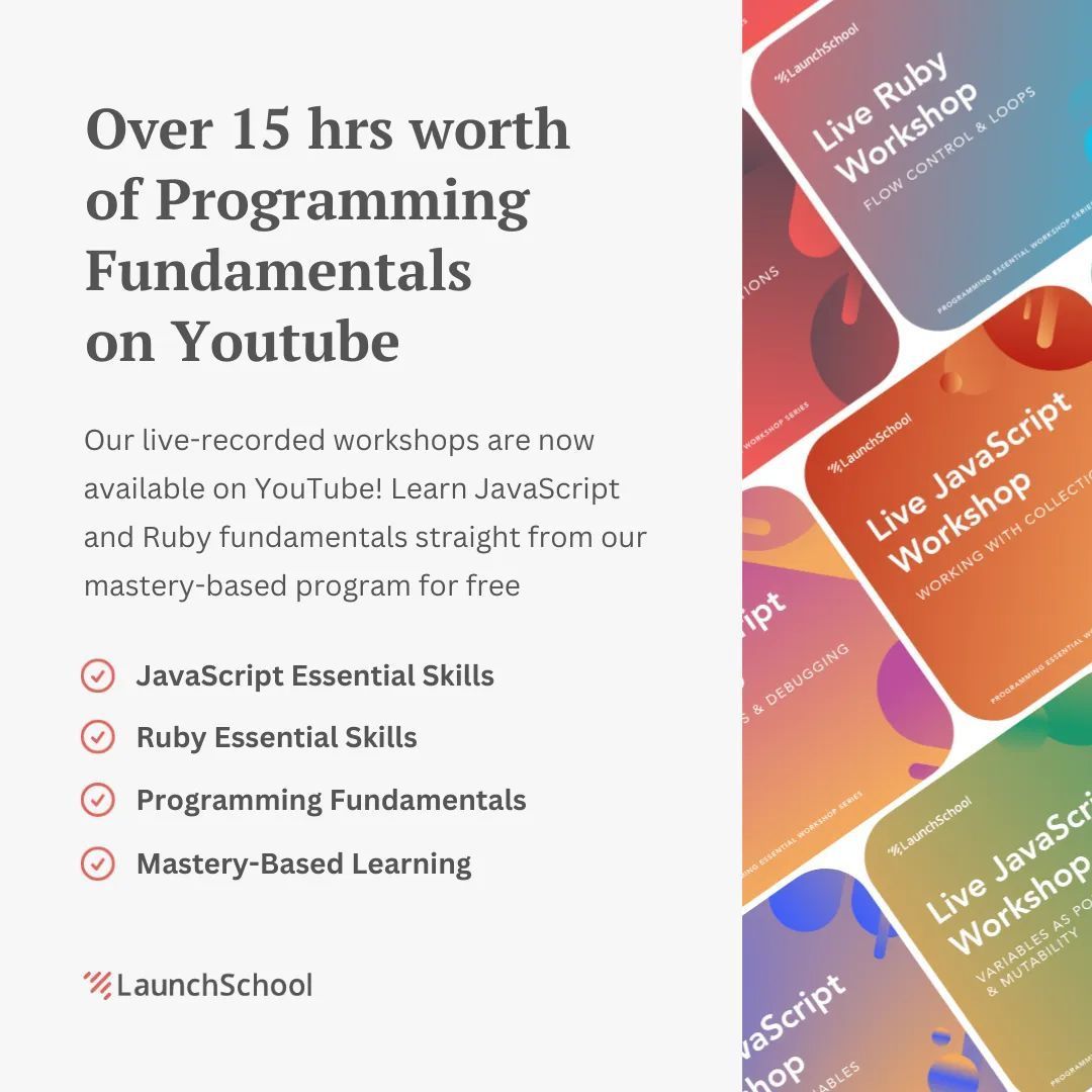 Youtube Channel: buff.ly/4beAgrF

you can now watch all the live recordings of Ruby and JavaScript fundamental workshops presented by the #LaunchSchool Team.

#learntocode #learnprogramming #ruby #Javascript #100daysofcode #softwareengineer #codingisfun
