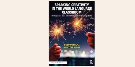 REVIEW: Sparking Creativity in the World Language Classroom.
#ELLchat #ESL #MLs #literacy @actfl  

Blaz & Alsop showcase examples of how creativity can be integrated into curricula to engage language students, writes teacher & ELM coach Melinda Stewart.

middleweb.com/50711/building…