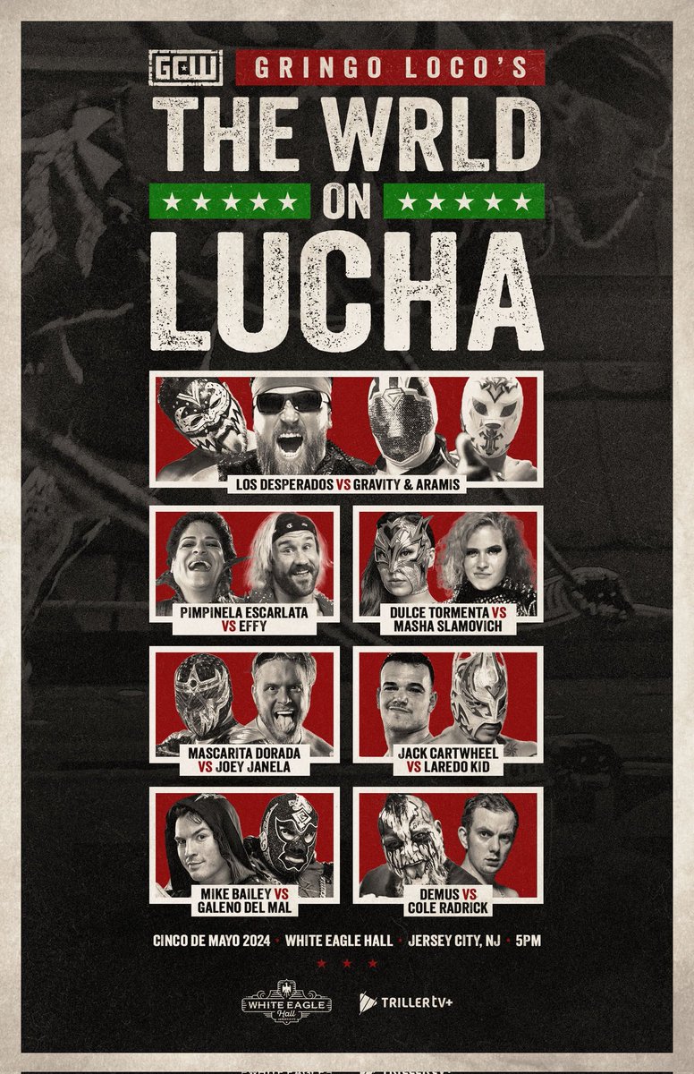 *THIS SUNDAY 5PM*

The Wrld on Lucha comes to JERSEY CITY for a Cinco De Mayo fiesta!

Desperados v Gravity/Aramis
Masha v Dulce Tormenta
Pimpinella v Effy
Bailey v Galeno
Janela v Dorada
Blake v Laredo
Demus v Radrick
+more

Tix:
seetickets.us/event/gringo-l…

Watch LIVE on <a href="/FiteTV/">Mat Ngot</a>+