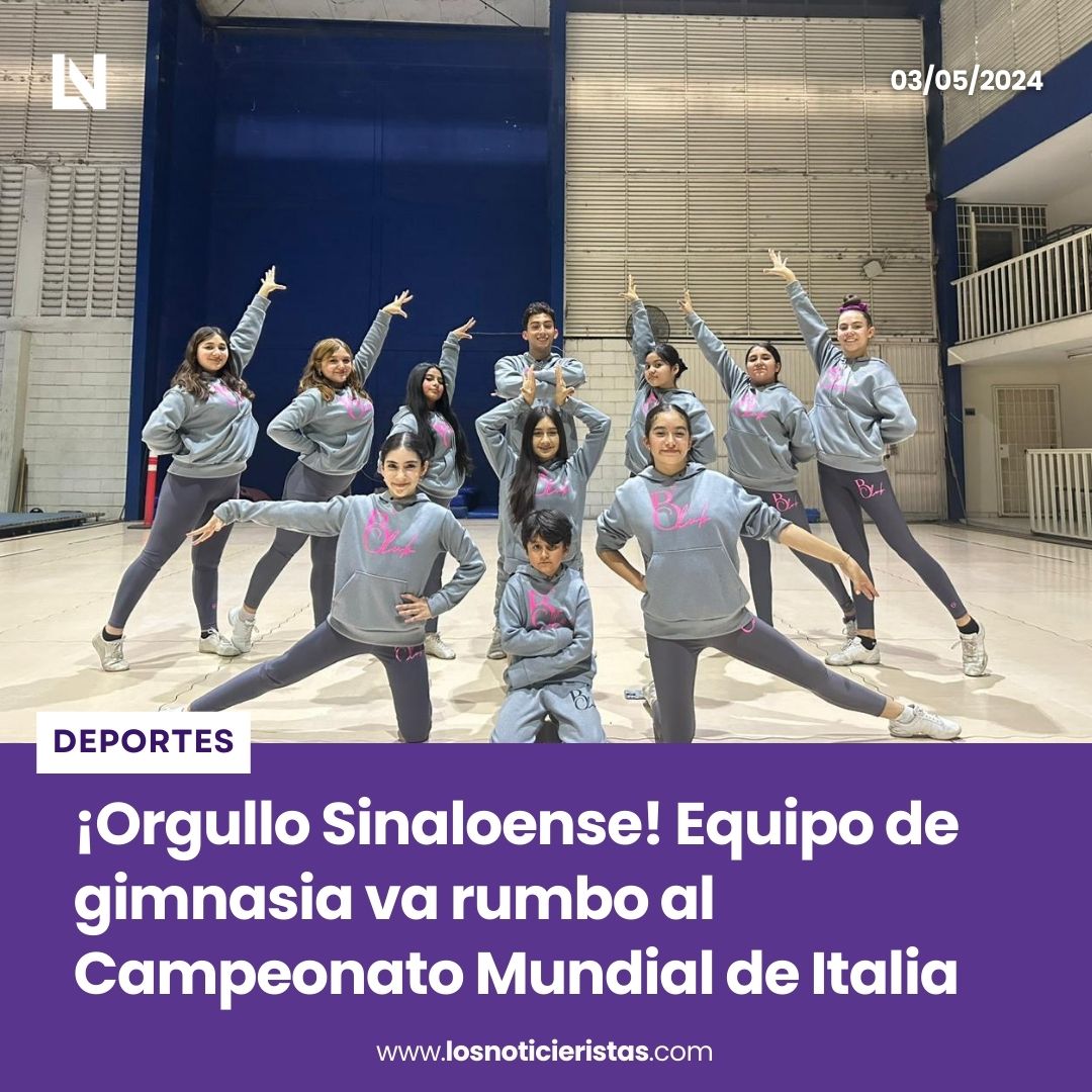 Deportes 🤸🏻‍♀️ | El equipo de gimnasia sinaloense logró histórica clasificación hacia el Campeonato Mundial de Italia 2024 Mira todos los detalles 📲 tinyurl.com/56ht8zwx