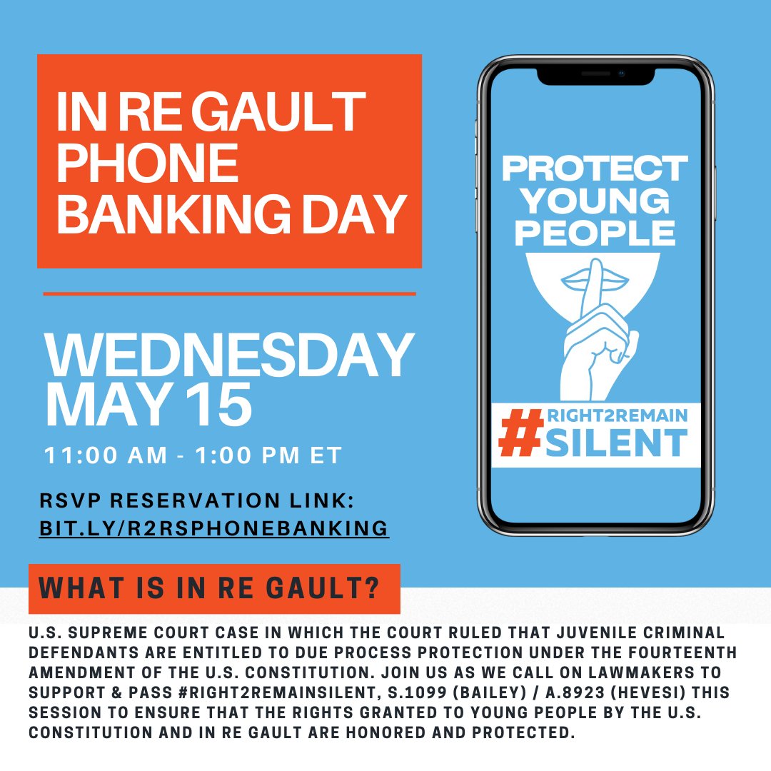 🚨📷Join us on 5/15 as we call on lawmakers to support & pass #Right2RemainSilent, S.1099 (Bailey) / A.8923 (Hevesi) this session to ensure that the rights granted to young people by the U.S. Constitution & In Re Gault are honored and protected. 📷bit.ly/R2RSPhoneBanki…