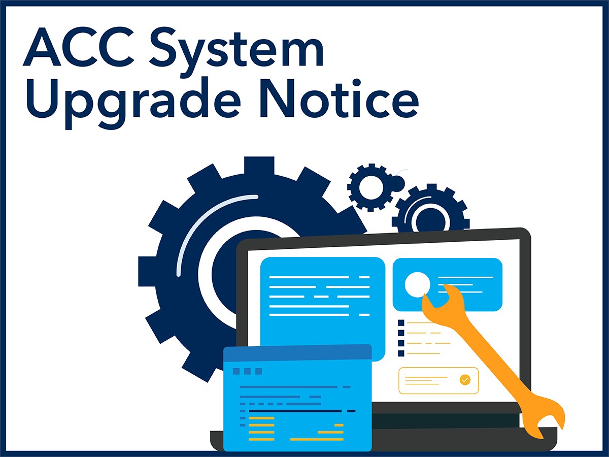 Important Notice: All ACC-related web platforms will be unavailable from Friday, May 10 until Tuesday, May 21 as part of system-wide upgrades to ACC's digital infrastructure. Please plan accordingly. bit.ly/3UF6bMr