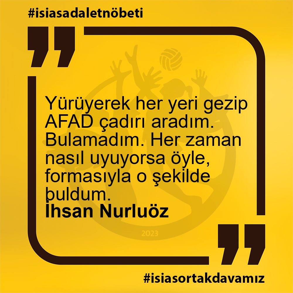 İhsan Nurluöz - Yürüyerek her yeri gezip AFAD çadırı aradım. Bulamadım. Her zaman nasıl uyuyorsa öyle, formasıyla o şekilde buldum.

#isiasadaletnöbeti
#isiasortakdavamız
#isiasolasıkast
#isiasemsaldavaolacak