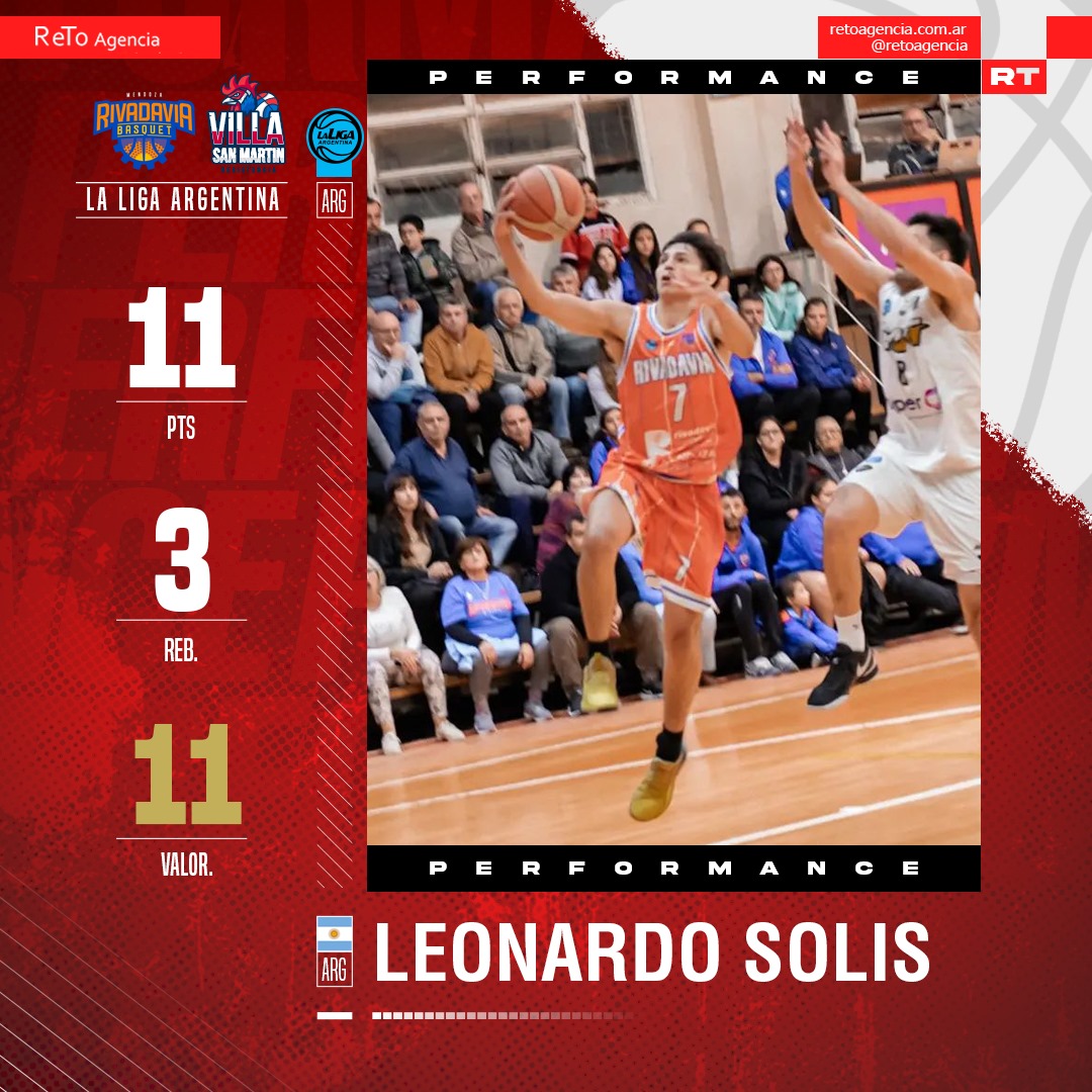 PERFORMANCE🔝🔥
LEONARDO SOLIS
RIVADAVIA BASQUET 
@ligaargbasquet 🇦🇷
