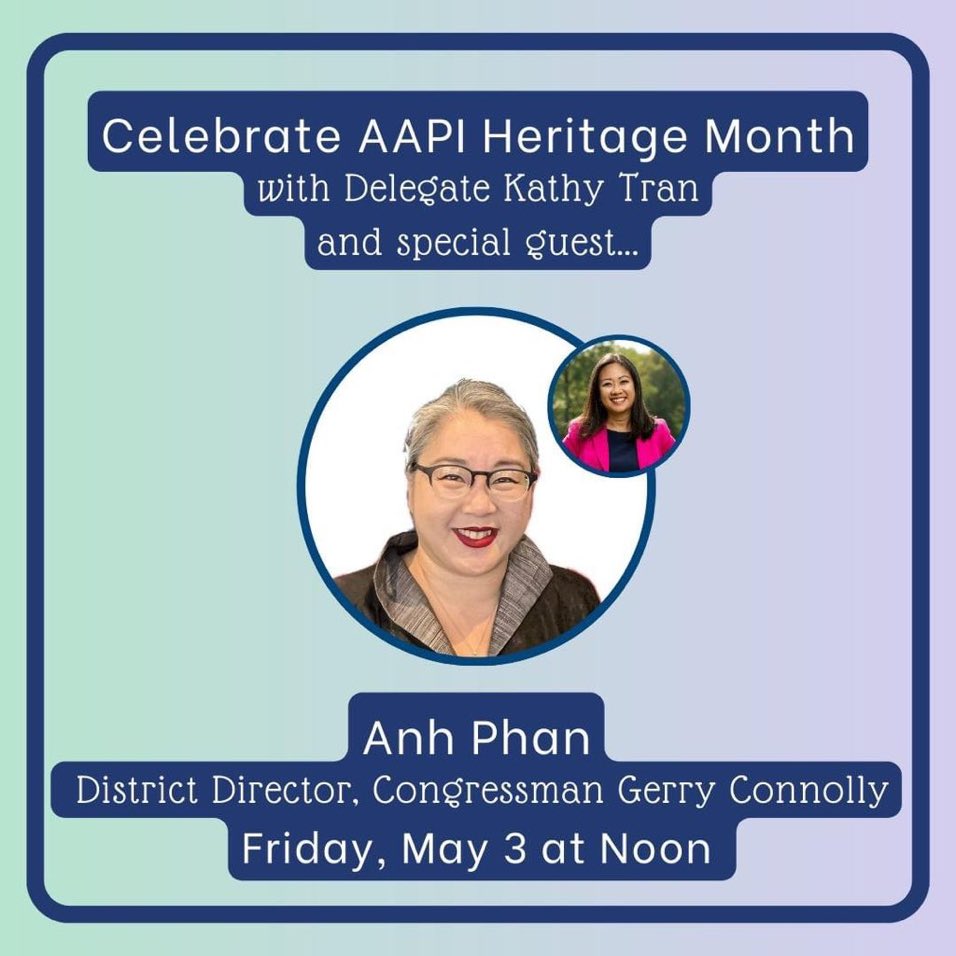 I’ll be on Instagram Live TODAY, May 3 at 12noon with Anh Phan, District Director for @GerryConnolly — Join us to celebrate AAPI Heritage Month!