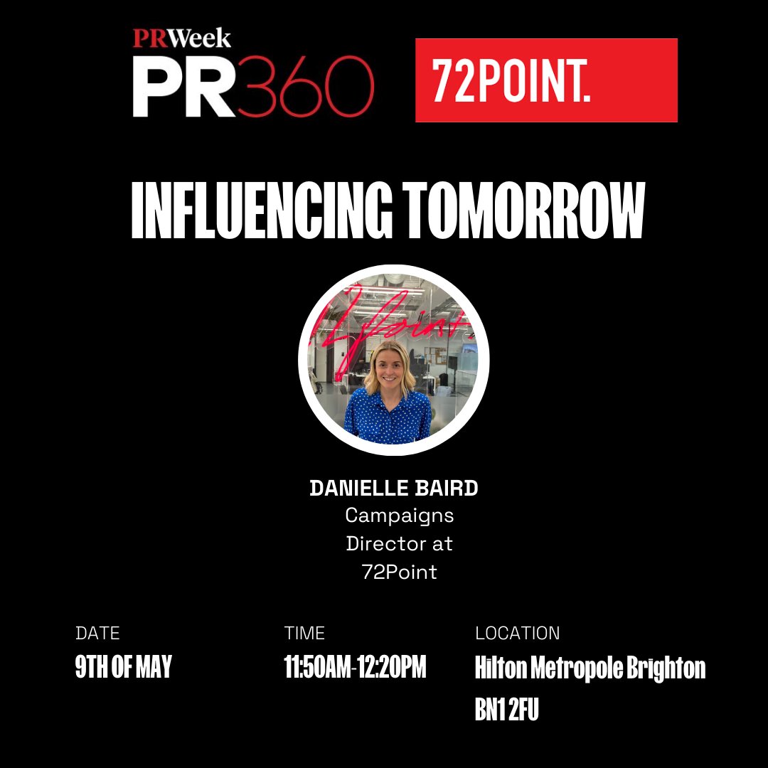 We're feeling the excitement for the @PRweek #PR360 event. Danielle Baird, Campaign Director for 72Point, will be leading a roundtable discussion on day 2, 11:50-12:20, on navigating the future of influencer marketing amidst the ever-evolving social media landscape.