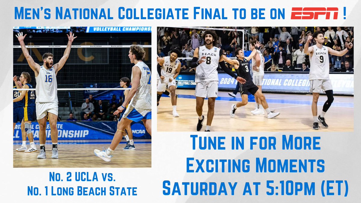 🚨Huge news: Saturday’s final of the National Collegiate Men’s Volleyball Championship between No. 2 @UCLAMVB v. No. 1 @LBSUMVB has been moved to @ESPN main! Tune and spread the word, so volleyball can take advantage of this moment! Release: avca.org/blog/mens-fina… #WeAreAVCA