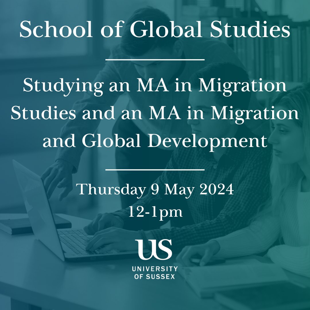 🌍 Webinar alert! 🗓️Thursday 9 May 2024 (12-1pm) Join our course convenor @SScuzzarello for this webinar about studying an MA in Migration and Refugee Studies and an MA in Migration and Global Development at Sussex. 🔗More info below bit.ly/4b10VIV