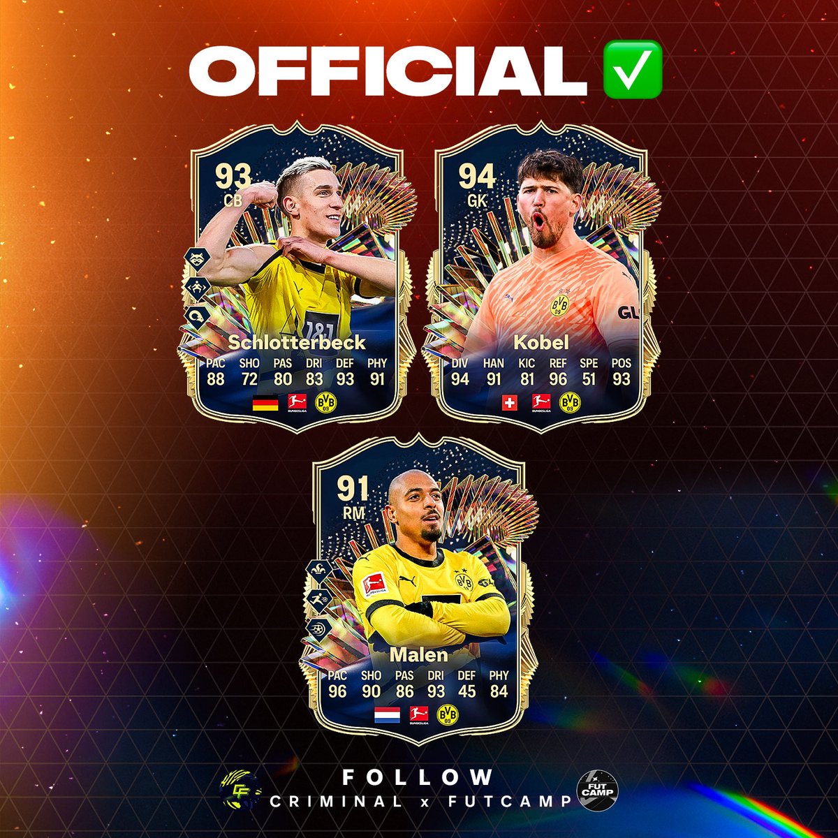 🚨Official 🇩🇪Schlotterbeck🇨🇭Kobel 🇳🇱Malen TOTS Cards ✅ Stats ✅ Dynamic Image ✅ Playstyle+ ✅ Follow @Criminal__x and @fut_camp 🔥 #FC24