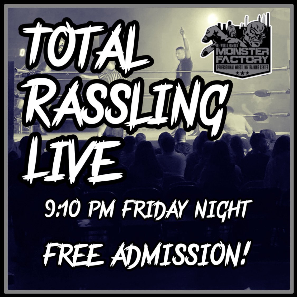 Tonight! 

T
R
L

Total Rassling Live! 

#trl #monsterfactory 

WATCH HERE: ➡️ youtube.com/@monsterfactor…
