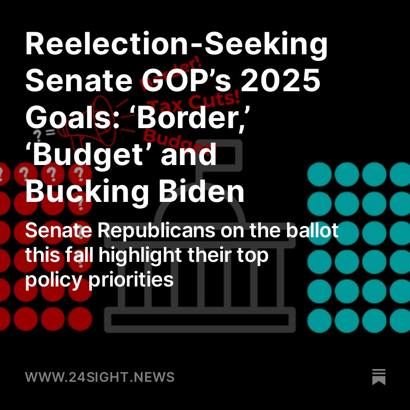 NEW: Senate Republicans facing voters this fall tell @the24sight what GOP leadership should focus on 24sight.news/p/reelection-s…