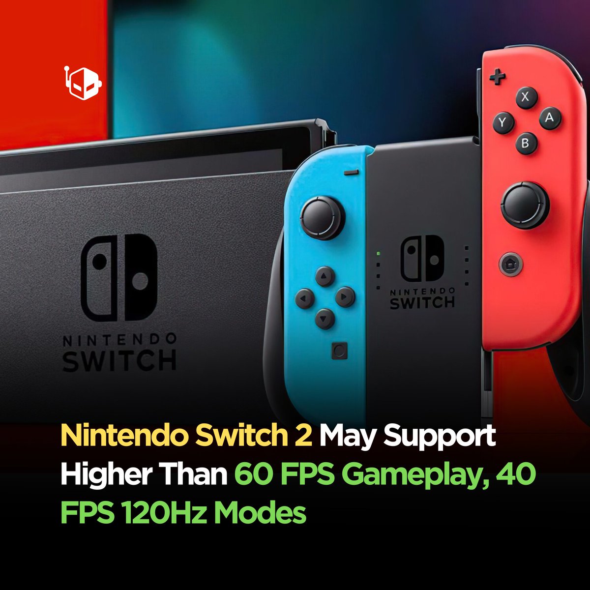 The Nintendo Switch 2 may support higher than 60 frames per second gameplay and even 40 FPS, 120Hz modes. wccftech.com/nintendo-switc…