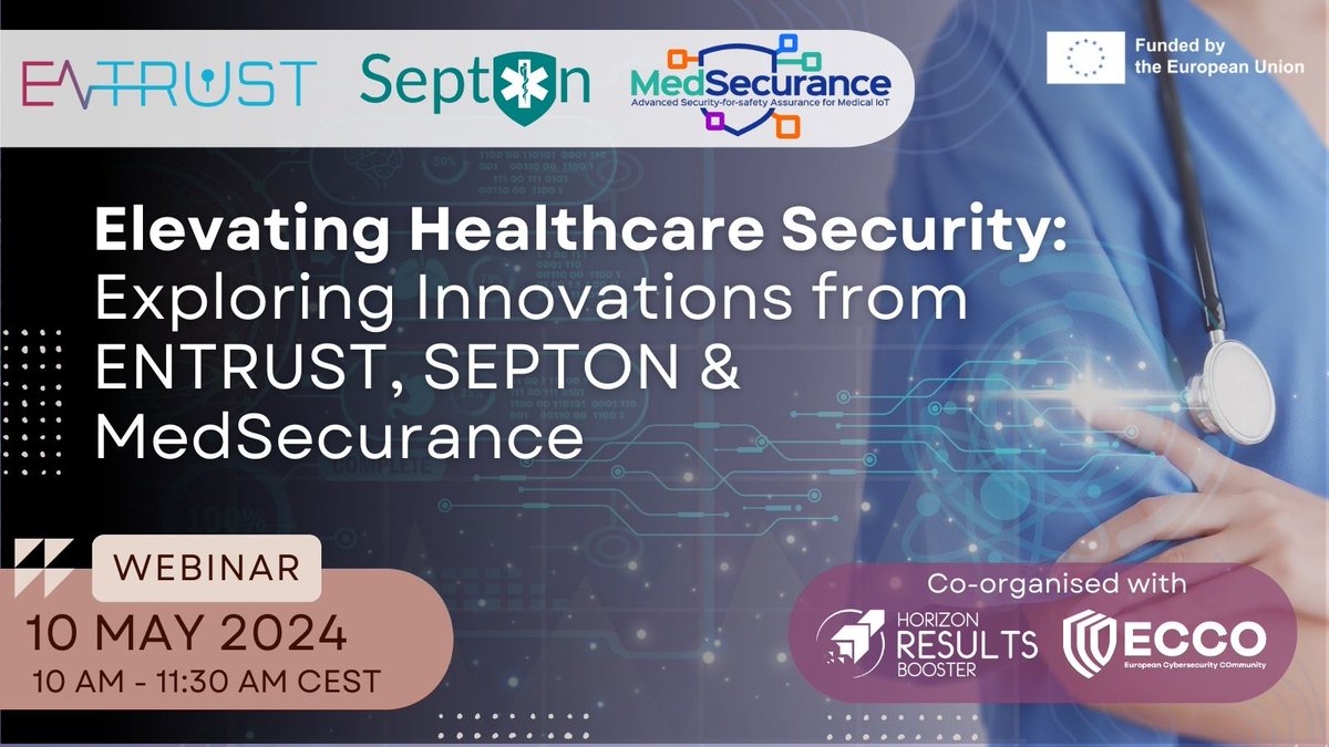 Webinar on innovations in #Healthcare #Cybersecurity! Join us on May 10th at 10 AM CEST to learn about advancements and research into enhancing the safety and security of #MedicalDevices and healthcare services. Register now: tinyurl.com/mr36kzh9