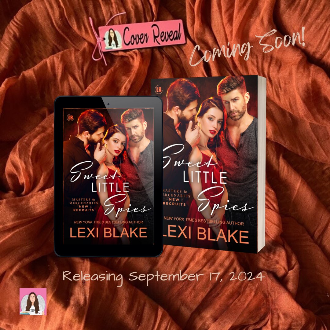 Author @authorlexiblake has revealed the gorgeous cover for Sweet Little Spies!

Releasing September 17th

Pre-order today! amzn.to/3y5mERp

Add to Goodreads: bit.ly/49nFUHx

#nadinebookaholic #nadinesobsessedwithbooks #lexiblake #valentineprlm @valentine_pr_