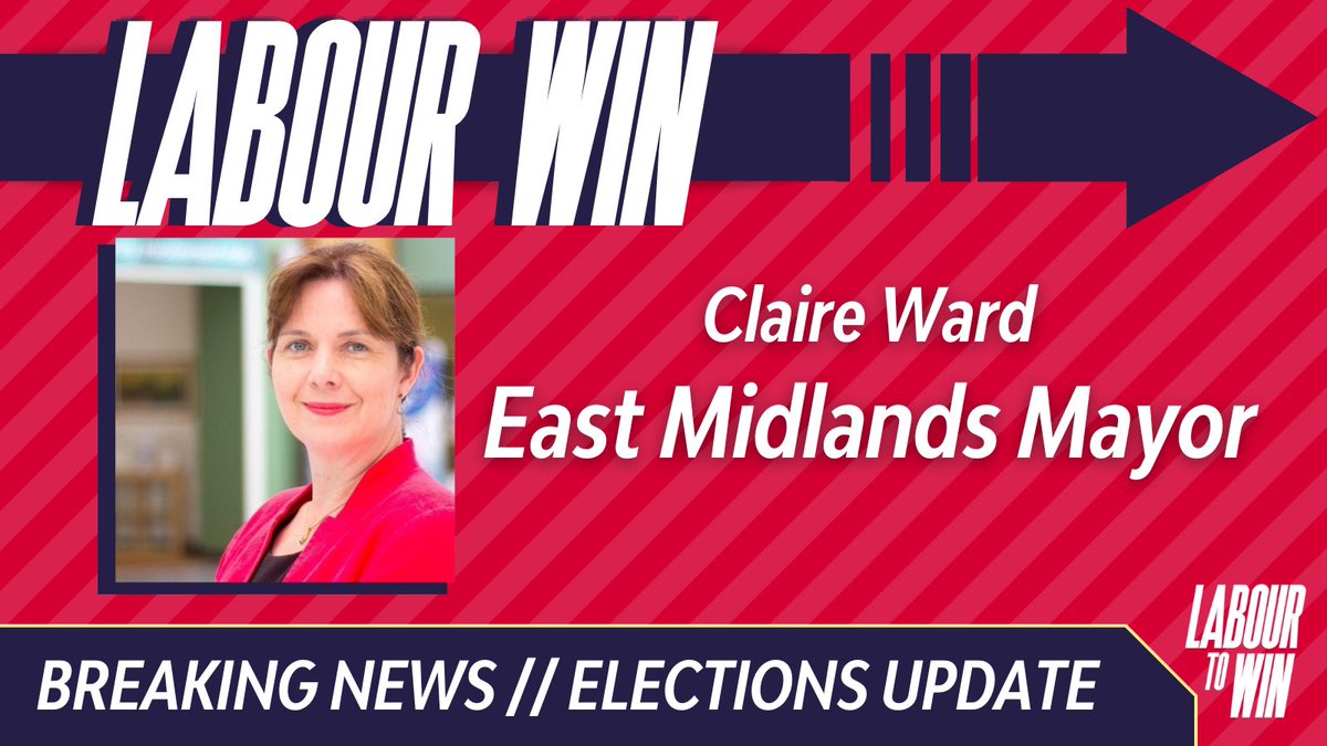 HUGE NEWS! 💥 @ClaireWard4EM has been elected as the first mayor of the East Midlands! 🙌🌹 An incredible victory for our party. 🎉