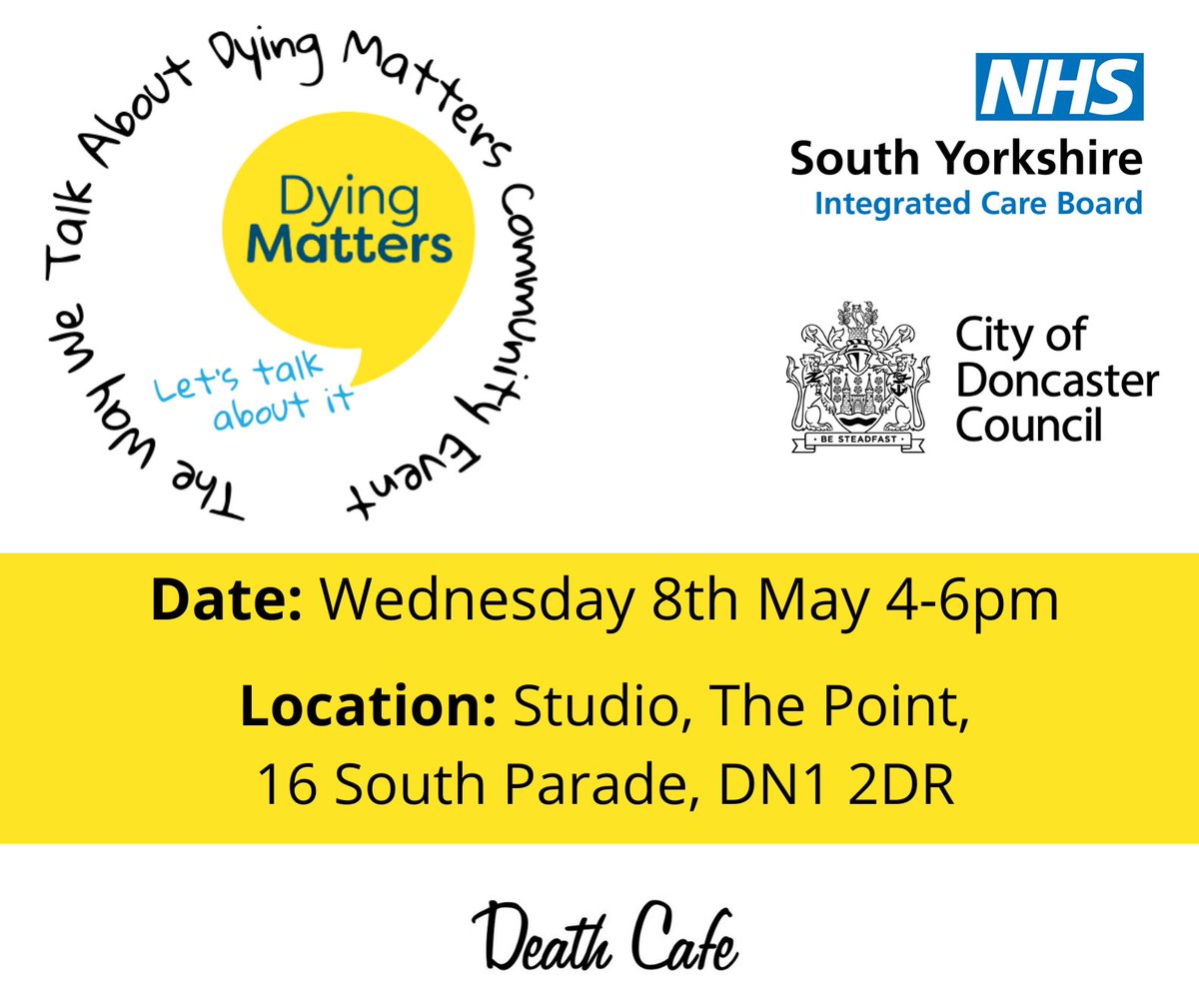NHS South Yorkshire ICB and the City of Doncaster Council are hosting a community Death Café during Dying Matters Awareness Week. Everyone is welcome to join us for open conversations around dying and death because #TheWayWeTalkAboutDyingMatters #DMAW24