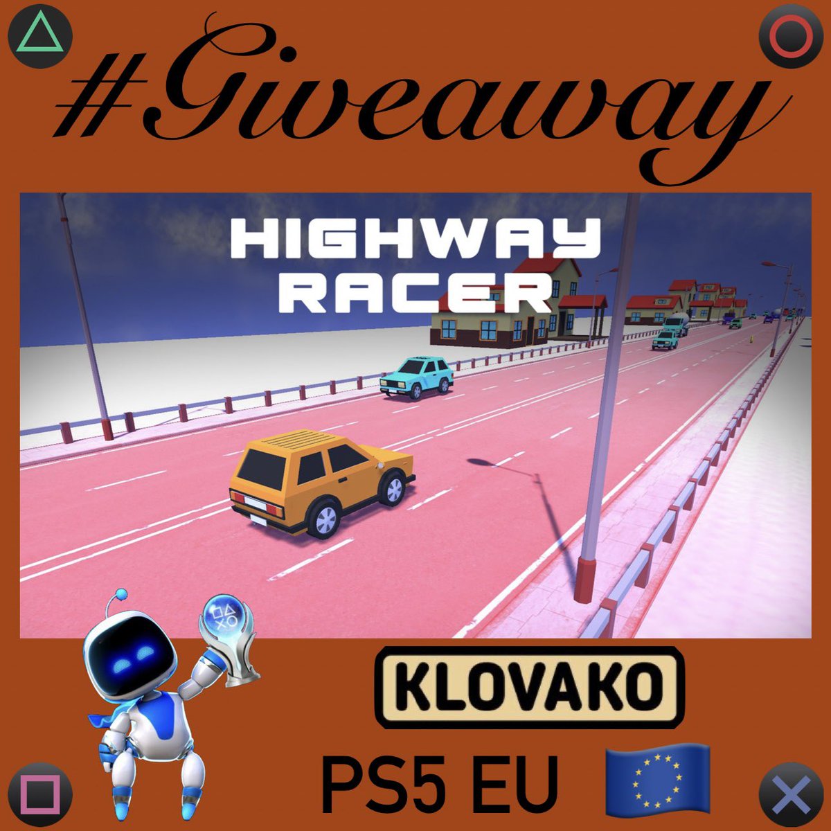 #Giveaway

Highway Racer 🚗

I have one #PS5 EU 🇪🇺 code

To win:
☑️ Repost 🔄
☑️ Follow ⬇️⬇️
👤@PSN_Robert2567
👤 @klovako

Winner will be announced in 48 hours!

🍀 Good Luck to all 🍀
#Giveaways #PS4 #PS5 #PlayStation
#GiveawayAlert