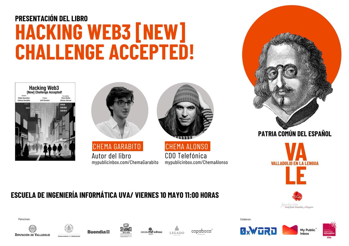 Hoy tienes una cita si aceptas el reto del mundo #web3. Presentación del #libro de @chema_garabito acompañado del gran hacker @chemaalonso. 🕚A las 11.00 horas en @EIInfUVa. ¡Os esperamos!