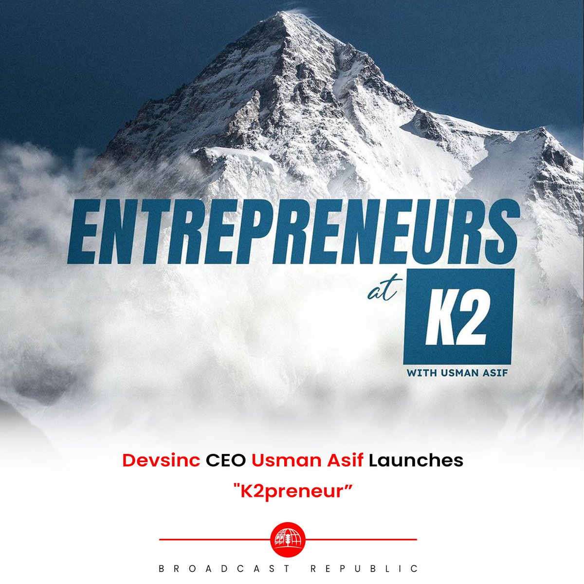 Usman Asif, CEO and Founder of @Devsinc, introduces K2preneur, a unique opportunity for 10 Pakistani entrepreneurs to embark on a transformative 15-day journey to K2. #BroadcastRepublic #K2preneur #Entrepreneurship #Adventure #Pakistan #K2 #Devsinc