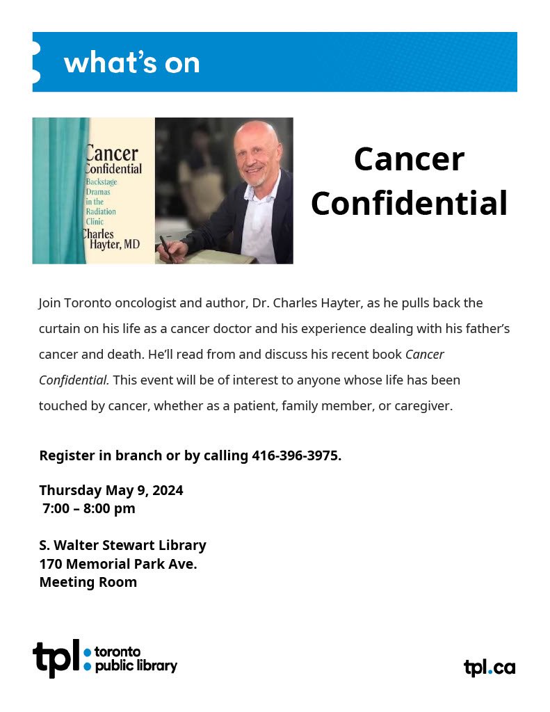 Next Thursday join me for readings and discussion of #cancer Confidential from @utpress at East Toronto branch of @torontolibrary steps from @MGHToronto. Free but registration recommended 416-396-3975. @WellspringGTA @cancersociety 

#torontoauthors #authorreading