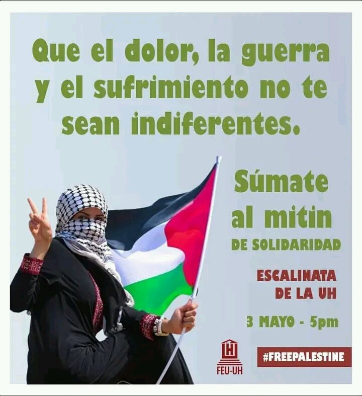 Estamos con Palestina #FreePalestine Unidos en el cese del genocidio en Palestina y en contra de las vil acciones que se cometen con los estudiantes que denuncian el ataque a este País en Estados Unidos. #CubaCoopera