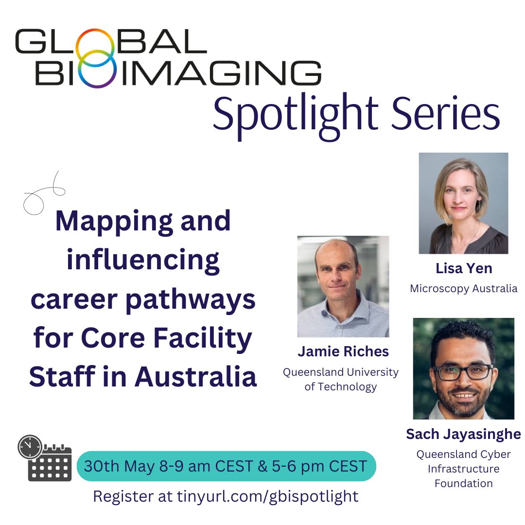 If you want to learn more about the recent @GlobalBioImage paper on Career paths for core facility staff, join our newly launching GBI Spotlight Series - hear from our speakers from @micro_au and @QUT and discuss with the community. Register at tinyurl.com/gbispotlight