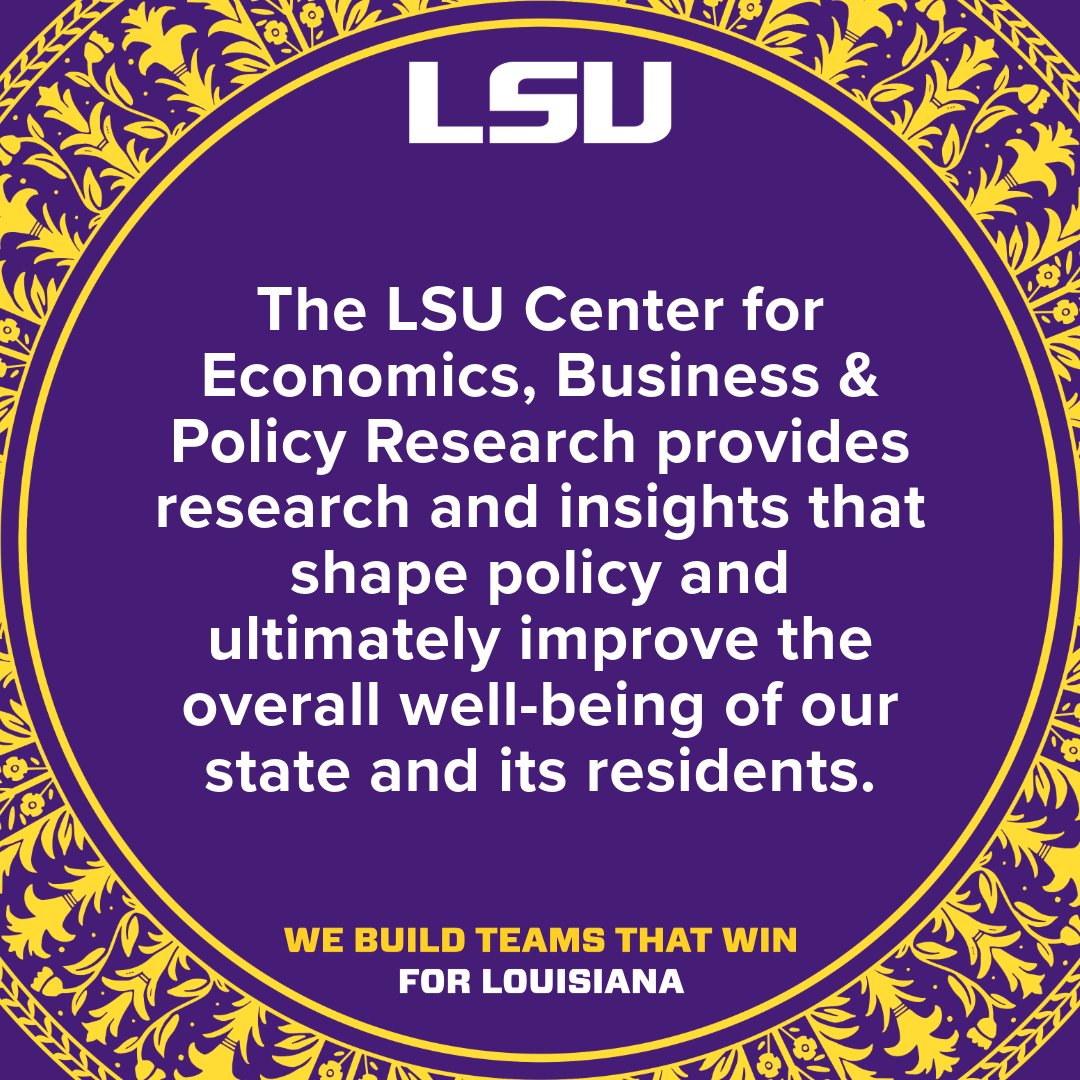 The LSU Center for Economics, Business, and Policy Research harnesses expertise from every department in the Ourso College to provide insights that shape policy and advance the fields of business, economics, and public affairs in Louisiana. bit.ly/3xPrYIo #WBTTW