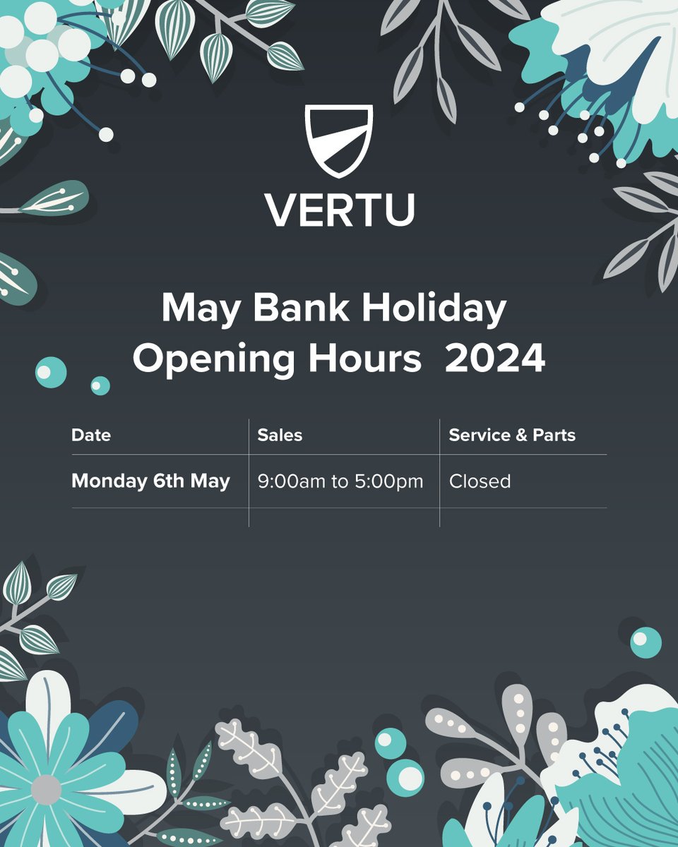 BANK HOLIDAY OPENING HOURS #VertuMotors #MayBankHoliday