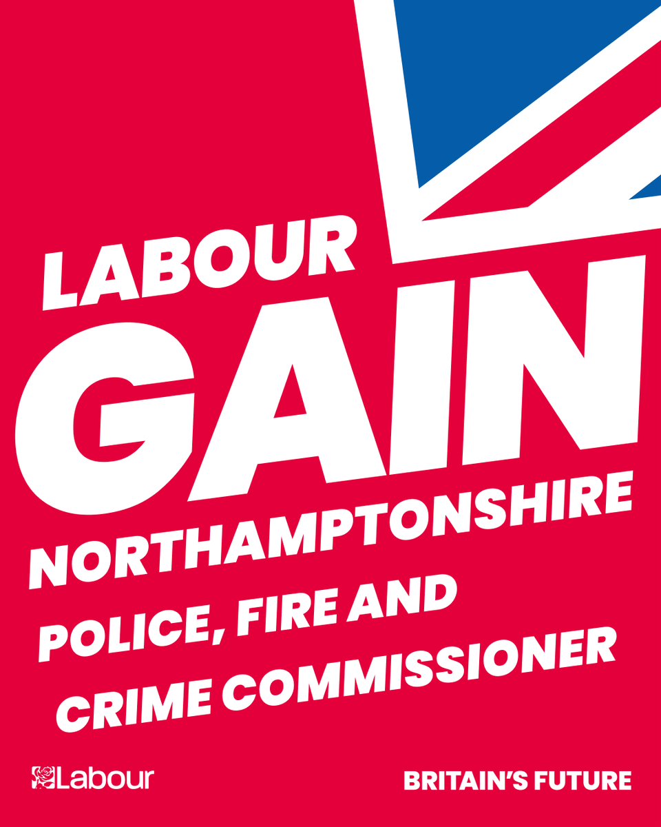Labour GAIN Northamptonshire Police, Fire and Crime Commissioner from the Conservatives - congratulations to @Dalwahabi 🌹