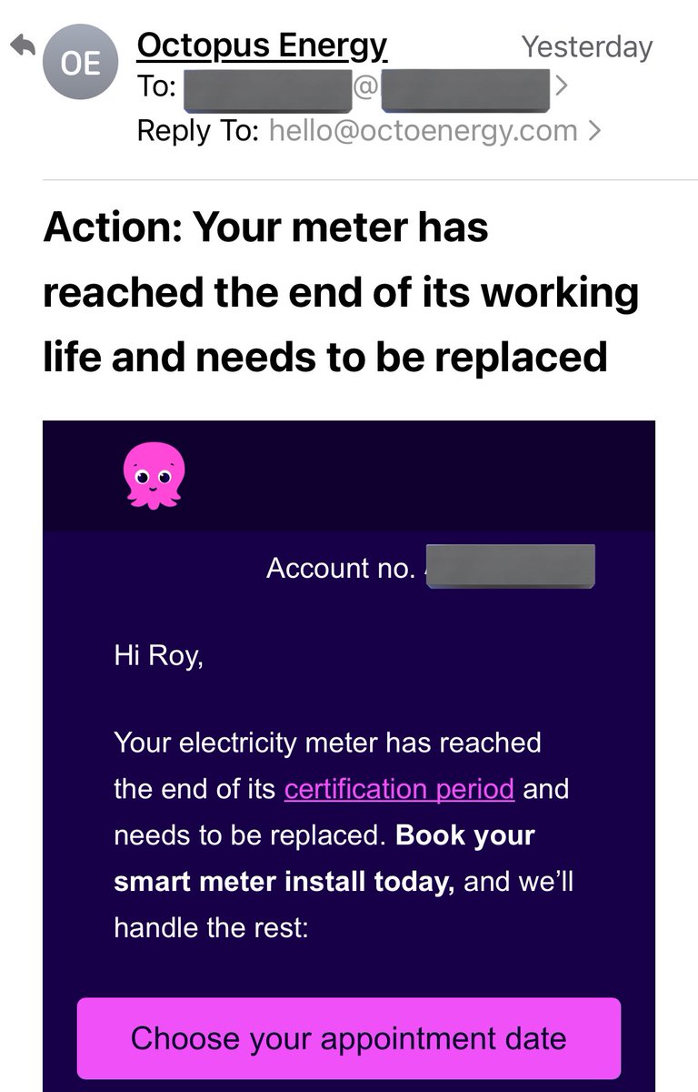 .@OctopusEnergy emailed me saying my meter had reached the end of its life & *needs to be* replaced with smart meters. After a few Qs, it turns out that this was actually a suggestion based on their preference & I can ignore the email. @ofgem - is that dishonest in your opinion?