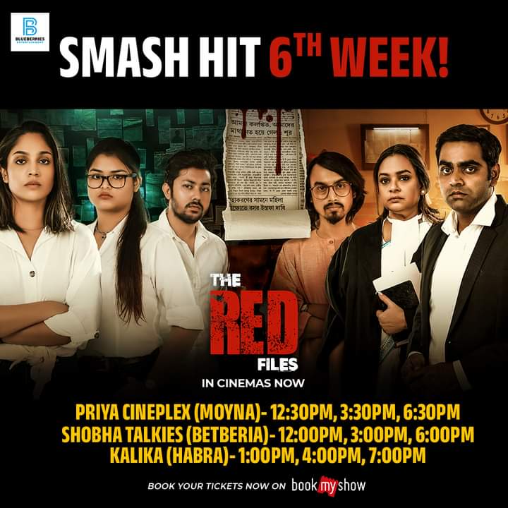 #TheRedFiles ENTERS INTO 6th WEEK... now playing at 3 Cinemas and 9 shows...
#TheRedFilesRunningSuccessfully 

Book your tickets now 🔗 in.bookmyshow.com/movies/the-red…

#KinjalNanda #BidiptaChakraborty #KingshukDey #BlueberriesEntertainment